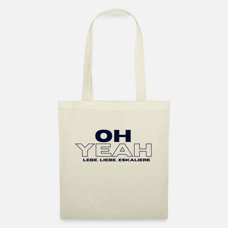 OH YEAH- LEBE LIEBE ESKALIERE 2 - Stoffbeutel - Natur