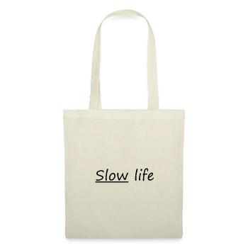 slow life Lebensfreude Weisheit Einstellung love - Stoffbeutel - Natur - Vorne