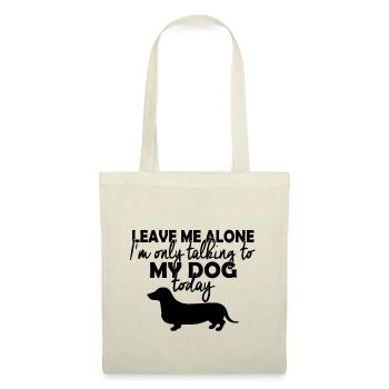 leave me alone dachshund dackel LIEBE frau - Stoffbeutel - Natur - Vorne