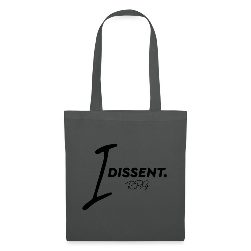 I dissented - Tote Bag
