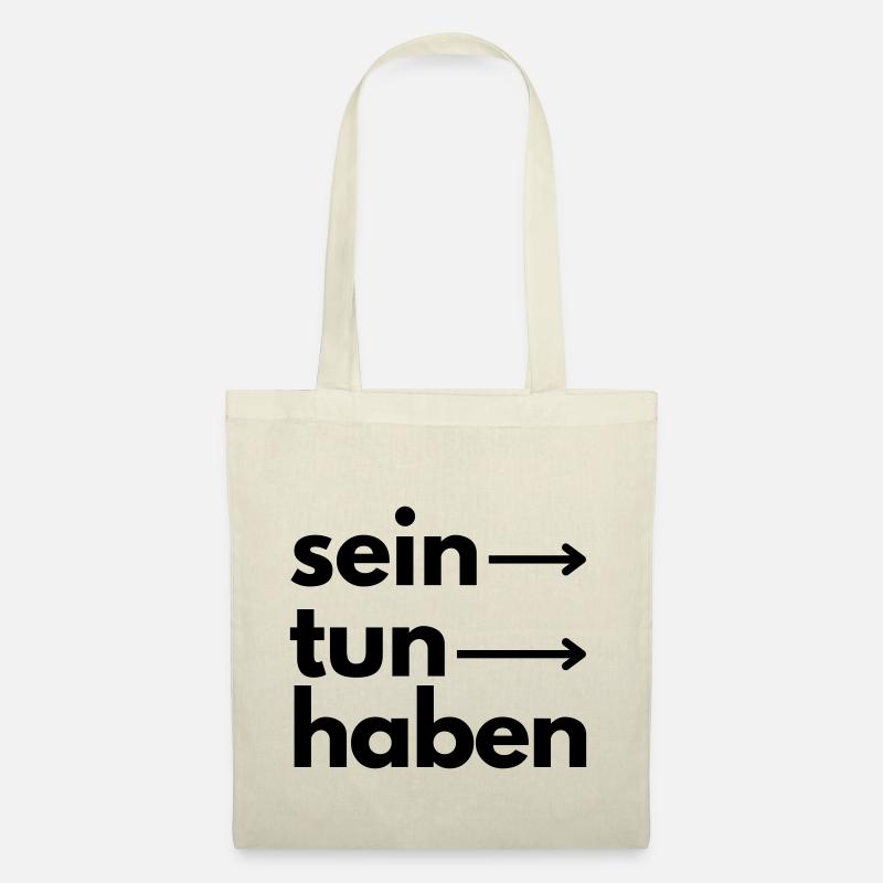 Sein. Tun. Haben - Stoffbeutel - Natur