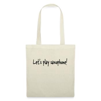 Let's play saxophone - Tote Bag - nature - Front