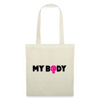 MY BODY Pro Choice Feminismus - Stoffbeutel - Natur - Vorne