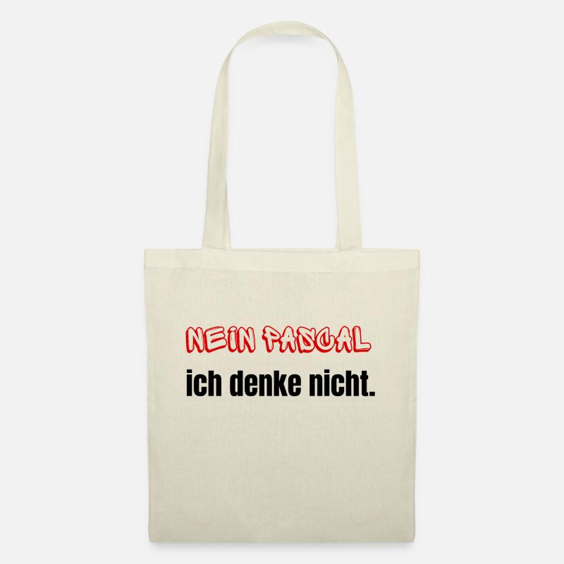 Nein Pascal ich denke nicht - Stoffbeutel - Natur