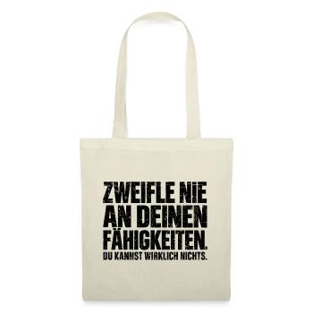 Zweifle nie an deinen Fähigkeiten - Stoffbeutel - Natur - Vorne