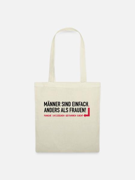 Männer sind einfach anders als Frauen - Stoffbeutel - Natur