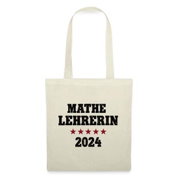 Mathelehrerin 2024 Beruf Studium Lehramt Mathe - Stoffbeutel - Natur - Vorne