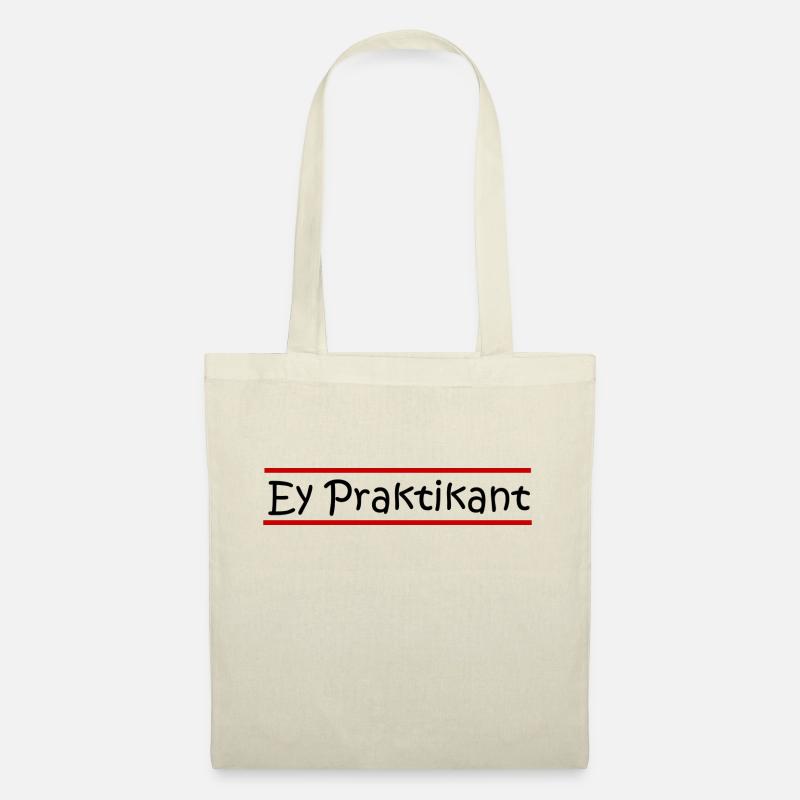 Ey Praktikant - Stoffbeutel - Natur