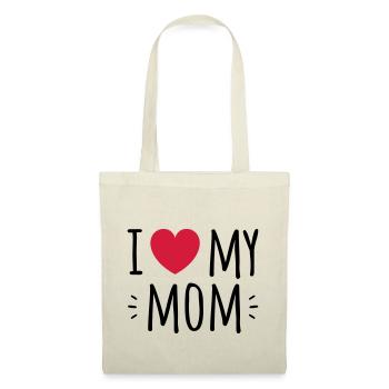 I love my mom - Stoffbeutel - Natur - Vorne