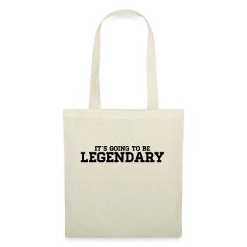 It's going to be legendary - Tote Bag - nature - Front