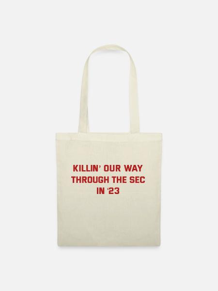 killin’ our way through the sec in ’23 trend - Sac en tissu - nature