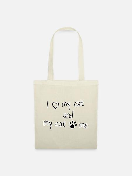 i love my cat my cat loves me Schriftzug - Stoffbeutel - Natur