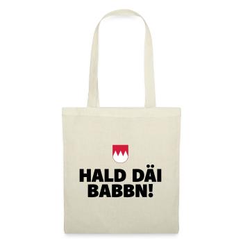 Halt Däi Babbn - Stoffbeutel - Natur - Vorne