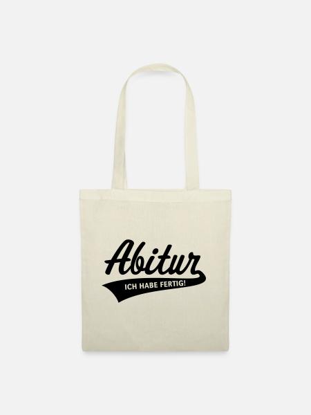 Abitur – Ich Habe Fertig! (Schulabschluss / Black) - Stoffbeutel - Natur