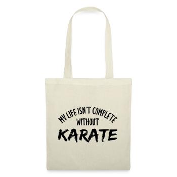 My Life Isn't Complete Without Karate - Tote Bag - nature - Front