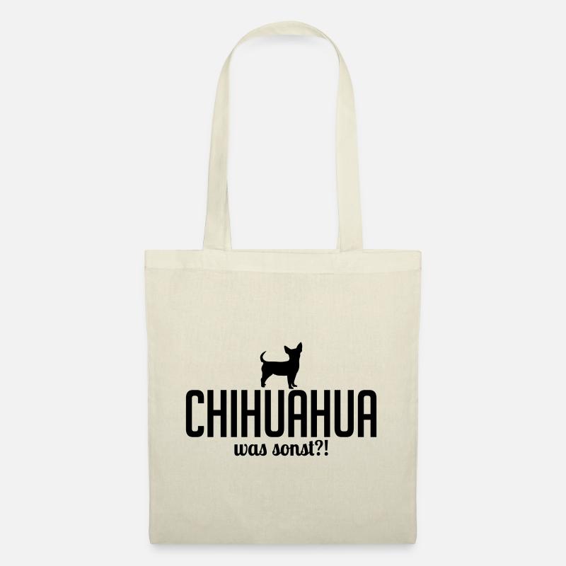 CHIHUAHUA was sonst - Stoffbeutel - Natur
