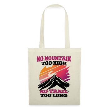 Kein Berg zu hoch, kein Weg zu lang - Stoffbeutel - Natur - Vorne