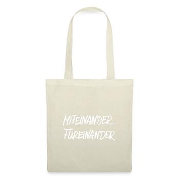 Motto miteinander füreinander - Stoffbeutel - Natur - Vorne