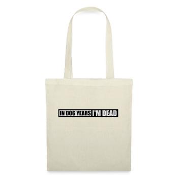 in dog years Dead - Tote Bag - nature - Front