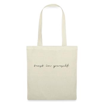 Trust in Yourself Glaub an dich Spruch Schriftzug - Stoffbeutel - Natur - Vorne