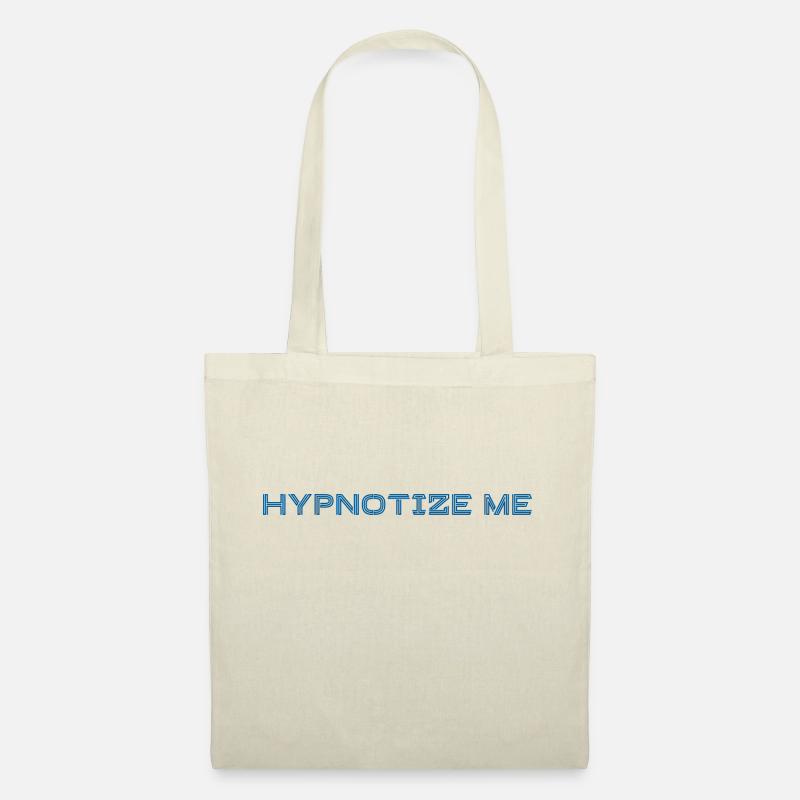 "HYPNOTIZE ME" in blauer Schrift - Stoffbeutel - Natur