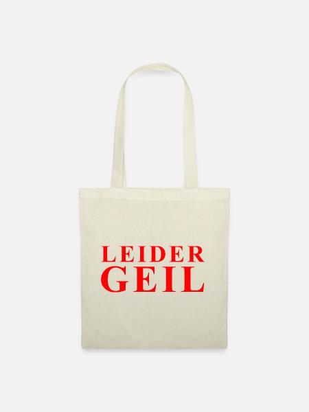 Leider Geil Statement in Rot - Stoffbeutel - Natur