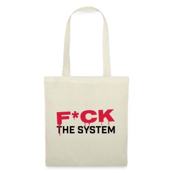 FUCK THE SYSTEM - Tote Bag - nature - Front