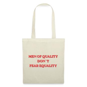 Men of Quality Don't Fear Equality - Stoffbeutel - Natur - Vorne