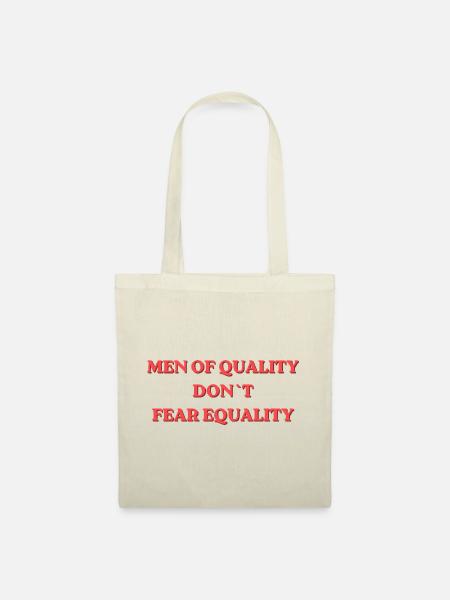 Men of Quality Don't Fear Equality - Stoffbeutel - Natur