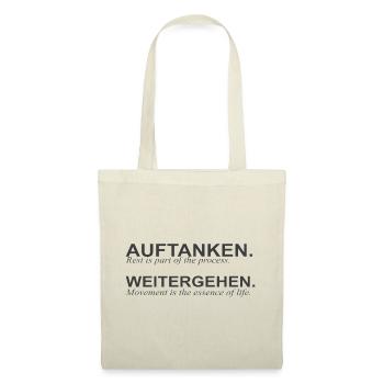 Auftanken und Weitergehen Spruchdesign - Stoffbeutel - Natur - Vorne