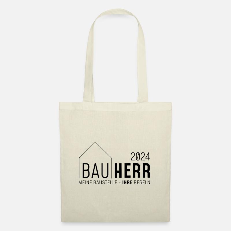 Bauherr 2024, Meine Baustelle - ihre Regeln - Stoffbeutel - Natur