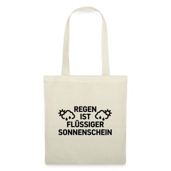 Regen ist flüssiger Sonnenschein - Stoffbeutel - Natur - Vorne