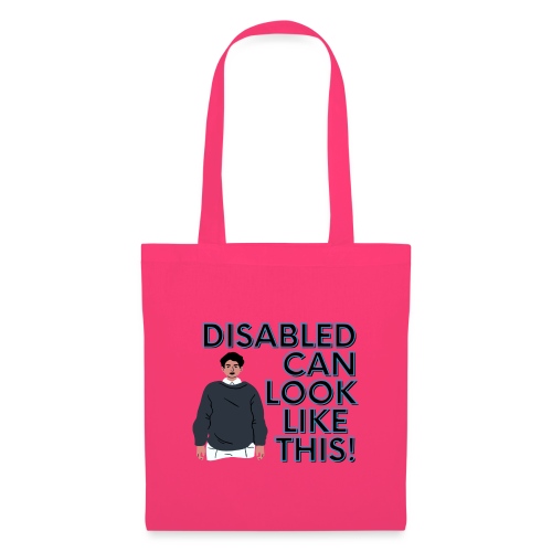 Disabled can look like this - Stoffen tas