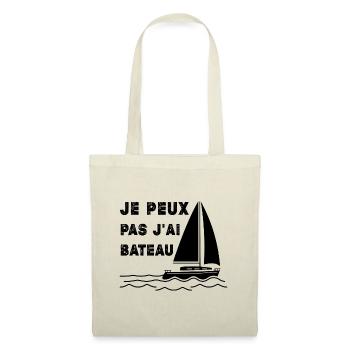 Bateau Marin Humour Je Peux Pas J'Ai Bateau - Sac en tissu - nature - Devant