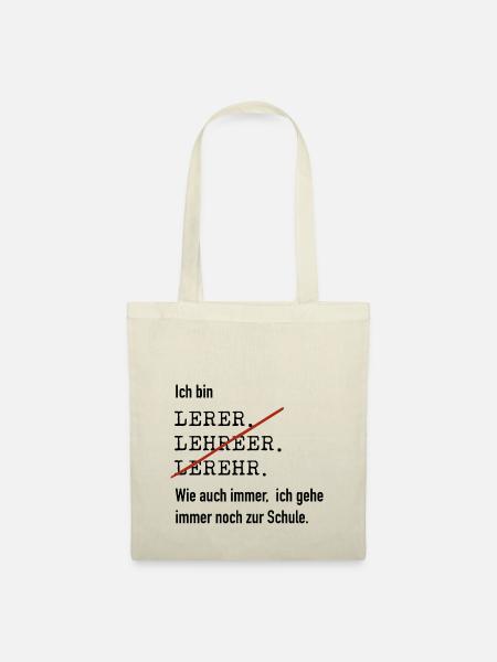 Ich bin Lehrer - Stoffbeutel - Natur
