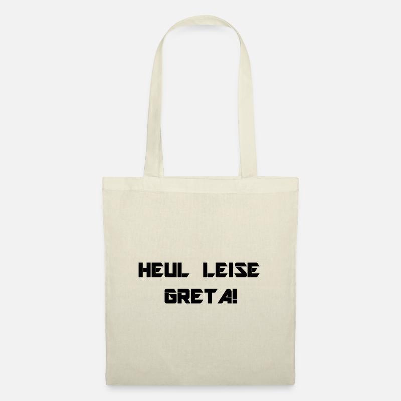 HEUL LEISE GRETA - Stoffbeutel - Natur