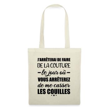 J'arrêterai de faire de la couture,couture,couture - Sac en tissu - nature - Devant