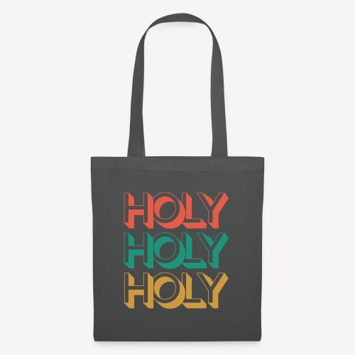HOLY HOLY HOLY - Tote Bag