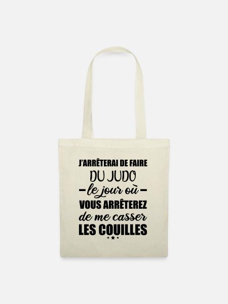 J'arrêterai de faire du judo,judoka,judo,judo,judo - Sac en tissu - nature
