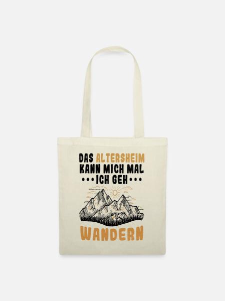 Ich gehe Wandern witzig Spruch Rentner - Stoffbeutel - Natur