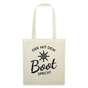 Der Mit Dem Boot Spricht - Segeln Segelboot - Stoffbeutel - Natur - Vorne