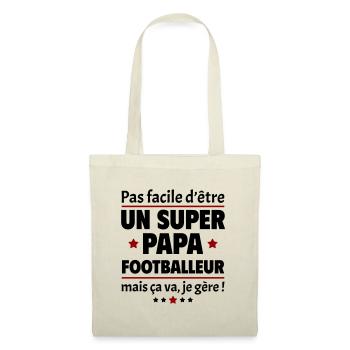 Pas facile super papa footballeur, fête des pères - Sac en tissu - nature - Devant