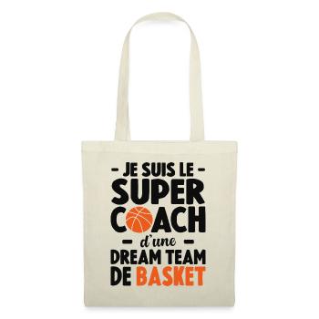 Je Suis Le Super Coach D'une Dream Team De Basket - Sac en tissu - nature - Devant