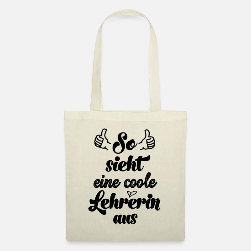 So sieht eine coole Lehrerin aus Lehrer Schule - Stoffbeutel - Natur