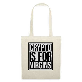 crypto is for virgins - Tote Bag - nature - Front