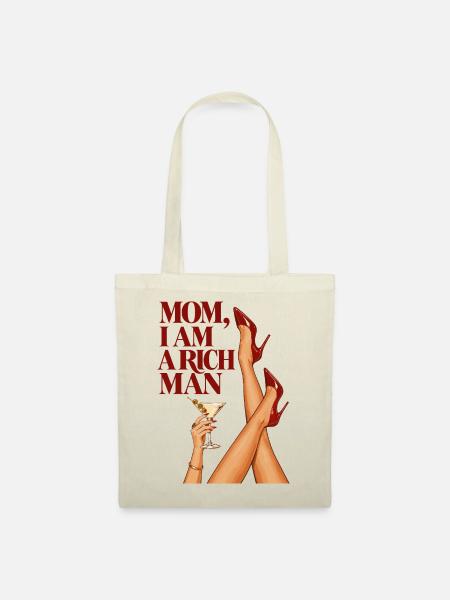 Mom I Am A Rich Man - Stoffbeutel - Natur