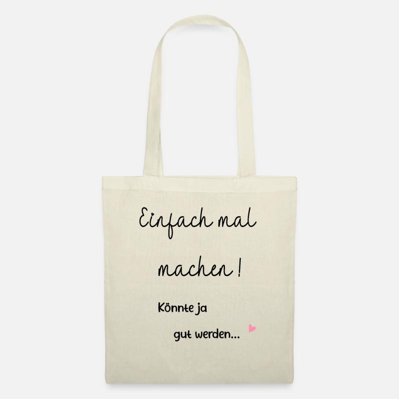 Einfach mal machen. Motivation, Erfolg,Selbstliebe - Stoffbeutel - Natur