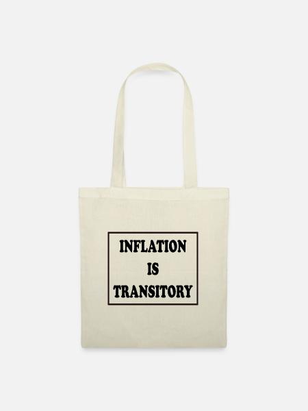 Inflation is transitory / ist vorübergehend Spruch - Stoffbeutel - Natur