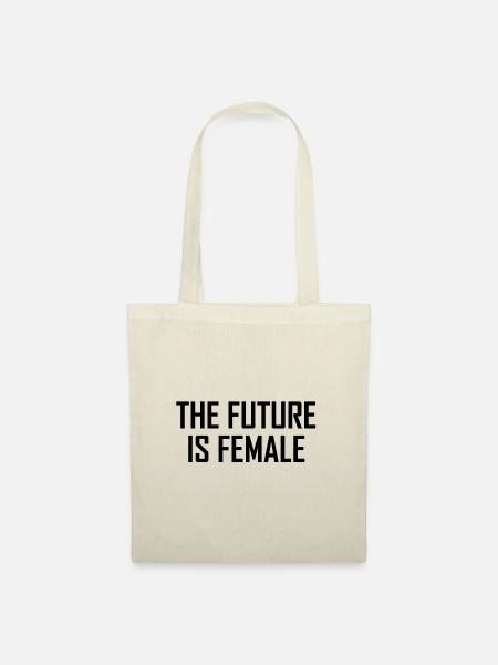 Future Female T shirt Geschenk spruch cool - Stoffbeutel - Natur