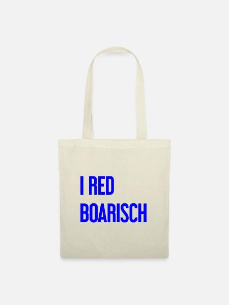 I red boarisch - Stoffbeutel - Natur